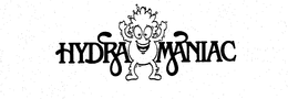 HYDRA MANIAC trademark