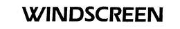 WINDSCREEN trademark