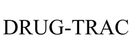 DRUG-TRAC trademark