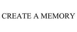 CREATE A MEMORY trademark