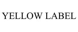 YELLOW LABEL trademark
