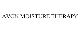 AVON MOISTURE THERAPY trademark