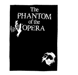 THE PHANTOM OF THE OPERA trademark