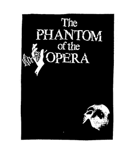 THE PHANTOM OF THE OPERA trademark