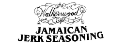 WALKERSWOOD JAMAICAN JERK SEASONING trademark