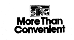 SING MORE THAN CONVENIENT trademark