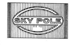 SKY POLE trademark