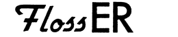 FLOSSER trademark