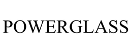 POWERGLASS trademark