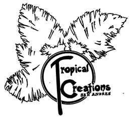 TROPICAL CREATIONS SAN ANDRES trademark
