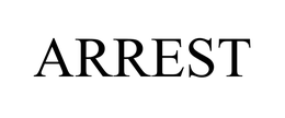 ARREST trademark