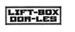 LIFT-BOX DOR-LES trademark