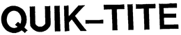 QUIK-TITE trademark