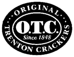 THE ORIGINAL TRENTON CRACKER CO. O.T.C. SINCE 1848 trademark
