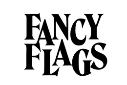 FANCY FLAGS trademark