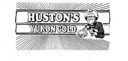 HUSTON'S YUKON GOLD trademark