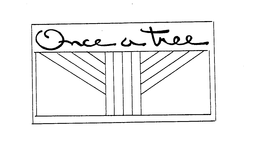 ONCE A TREE trademark