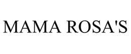 MAMA ROSA'S trademark