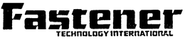 FASTENER TECHNOLOGY INTERNATIONAL trademark