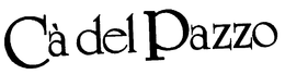 CA' DEL PAZZO trademark