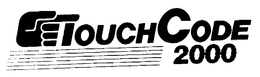 TOUCHCODE 2000 trademark
