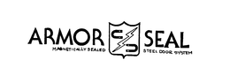 ARMOR SEAL MAGNETICALLY SEALED STEEL DOOR SYSTEM trademark