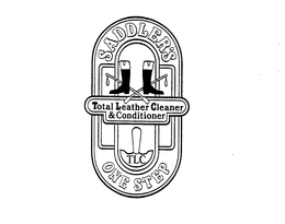 SADDLER'S TOTAL LEATHER CLEANER & CONDITIONER TLC ONE STEP trademark