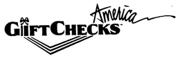 GIFT CHECKS AMERICA trademark
