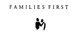 FAMILIES FIRST trademark