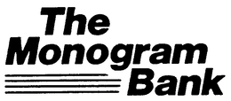 THE MONOGRAM BANK trademark
