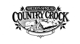 SHEDD'S SPREAD COUNTRY CROCK trademark