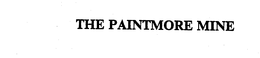 THE PAINTMORE MINE trademark