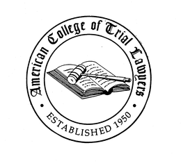 AMERICAN COLLEGE OF TRIAL LAWYERS ESTABLISHED 1950 trademark