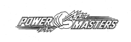 POWER MASTERS trademark