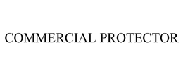 COMMERCIAL PROTECTOR trademark