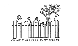 YOU HAVE TO MAKE CALLS TO GET RESULTS CAT KITTEN KITTY KIT trademark