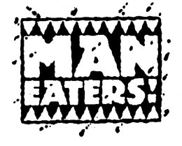 MANEATERS! trademark