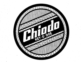 CHIODO KEY-O-DOE trademark