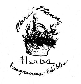 MARI-MANN HERBS FRANGRANCES - EDIBLES trademark