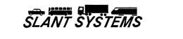 SLANT SYSTEMS trademark