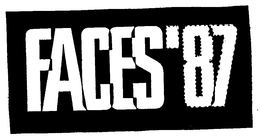 FACES'87 trademark