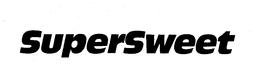 SUPERSWEET trademark