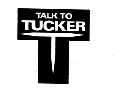 TALK TO TUCKER trademark