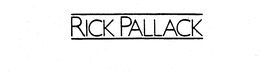 RICK PALLACK trademark