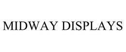 MIDWAY DISPLAYS trademark
