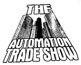 THE AUTOMATION TRADE SHOW trademark