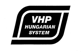 VHP HUNGARIAN SYSTEM trademark