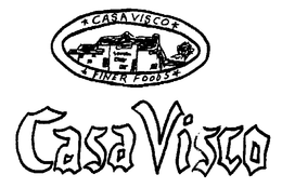 CASA VISCO FINER FOODS trademark