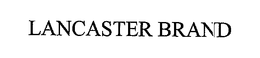LANCASTER BRAND trademark