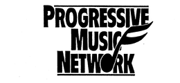 PROGRESSIVE MUSIC NETWORK trademark